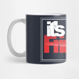 it's friday Mug